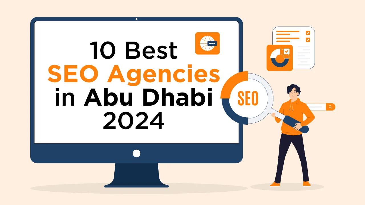 10 Best SEO Agencies in Abu Dhabi 2024